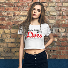 Load image into Gallery viewer, “Thick Thighs Save Lives” Crop Tee